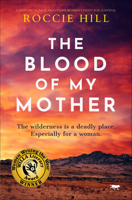 The Blood of My Mother: a powerful historical saga about family, race and overcoming adversity 1504085531 Book Cover