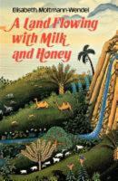 A land flowing with milk and honey: Perspectives on feminist theology 0824507916 Book Cover