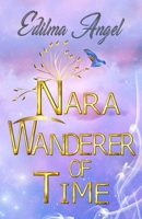 Nara Wanderer of Time 108689877X Book Cover