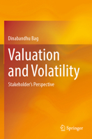 Valuation and Volatility: Stakeholder's Perspective 9811611378 Book Cover