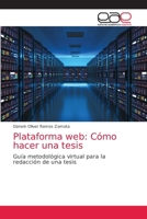 Plataforma web: Cómo hacer una tesis 6203872660 Book Cover