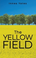 The Yellow Field 1035813793 Book Cover