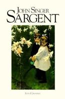 John Singer Sargent (American Art Series) 1577150422 Book Cover