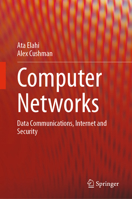 Computer Networks: Data Communications, Internet and Security 3031420179 Book Cover
