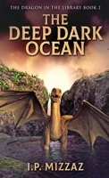 The Deep Dark Ocean 4824150981 Book Cover