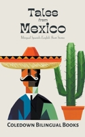 Tales from Mexico: Bilingual Spanish-English Short Stories B0CJH8TW6S Book Cover