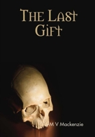 The Last Gift 0244857520 Book Cover