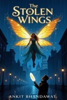 The Stolen Wings B0FW3GV1NG Book Cover