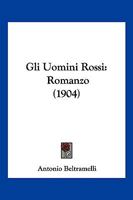 Gli uomini rossi 1161187952 Book Cover
