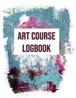 Art Course Logbook: Record book for logging information from art courses; traditional and digital art. 1072928426 Book Cover