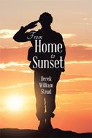 From Home to Sunset 1543487076 Book Cover