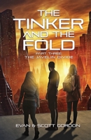 The Tinker and The Fold: Part 3: The Javelin Divide 1704128595 Book Cover