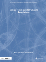 Design Techniques for Origami Tessellation 1032453834 Book Cover