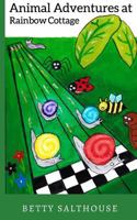 Animal Adventures at Rainbow Cottage 1911223275 Book Cover