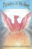 Paradox and Healing: Medicine, Mythology and Transformation (Paradox & Healing) 096958220X Book Cover