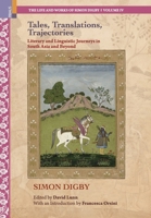 Tales, Translations, Trajectories: Literary and Linguistic Journeys in South Asia and Beyond 9371797630 Book Cover