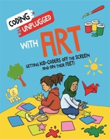 Coding Unplugged: With Art 1526321939 Book Cover