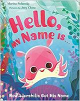 Hello, My Name Is... : How Adorabilis Got His Name 1338306421 Book Cover