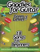 Goodies for Guitar Green Level 1 1907935703 Book Cover