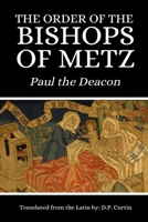 The Order of the Bishops of Metz B0FBGYNH24 Book Cover