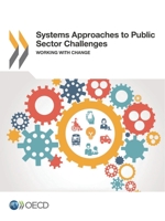 Systems Approaches to Public Sector Challenges: Working with Change 9264279857 Book Cover