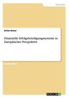 Finanzielle Erfolgsbeteiligungssysteme in Europ�ischer Perspektive 3640692918 Book Cover