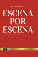 Escena Por Escena: Guía Metodológica (Libros Metodológicos) (Spanish Edition) B0GWQXBPG1 Book Cover