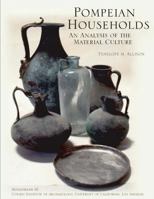 Pompeian Households: An Analysis of Material Culture (Monumenta Archaeologica, Vol. 20) (Monographs) 0917956966 Book Cover