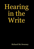 Hearing in the Write 1847992935 Book Cover