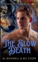 The Slow Death B0CJH8788W Book Cover