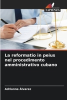 La reformatio in peius nel procedimento amministrativo cubano (Italian Edition) 6206949443 Book Cover