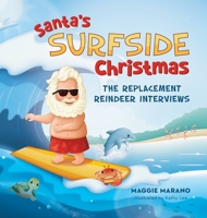 Santa's Surfside Christmas: The Replacement Reindeer Interviews B0CKWMZCYN Book Cover
