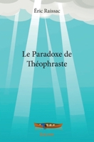 Le Paradoxe de Théophraste (French Edition) 241420415X Book Cover