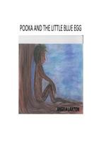 Pooka and the Little Blue Egg 1535485957 Book Cover