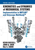 Kinematics and Dynamics of Mechanical Systems: Implementation in MATLAB® and Simscape Multibody™ 1032328312 Book Cover