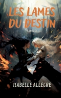 Les lames du destin (French Edition) 2322500909 Book Cover