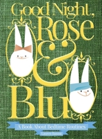Good Night, Rose & Blu B0H9PHT3M1 Book Cover