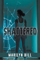 Shattered B0DV85DFCT Book Cover
