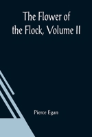 The Flower of the Flock: Volume 2 9356019002 Book Cover