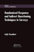 Randomized Response and Indirect Questioning Techniques in Surveys 1138115428 Book Cover