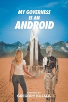 My Governess is an Android B0GQ9L3QN3 Book Cover