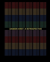 Damien Hirst: A Retrospective 1706629893 Book Cover