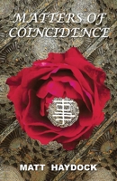 Matters of Coincidence 1836150504 Book Cover