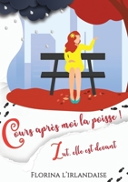 Cours après moi la poisse! Zut, elle est devant. (French Edition) B08849FV99 Book Cover