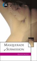 Masquerade of Submission (Blue Moon) 1562012185 Book Cover