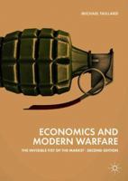 Economics and Modern Warfare: The Invisible Fist of the Market 303006493X Book Cover