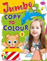 Jumbo Copy to Colour-3 8131026566 Book Cover