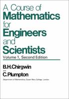 Course of Mathematics for Engineers and Scientists 0080216781 Book Cover