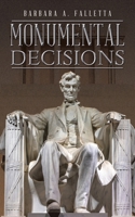Monumental Decisions B0CW1TB9XL Book Cover