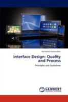 Interface Design: Quality and Process: Principles and Guidelines 3659260355 Book Cover